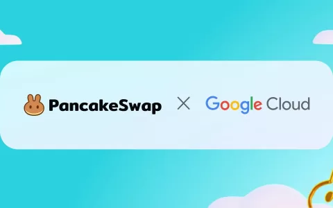 PancakeSwap 与 Google Cloud 合作“彻底改变交易”